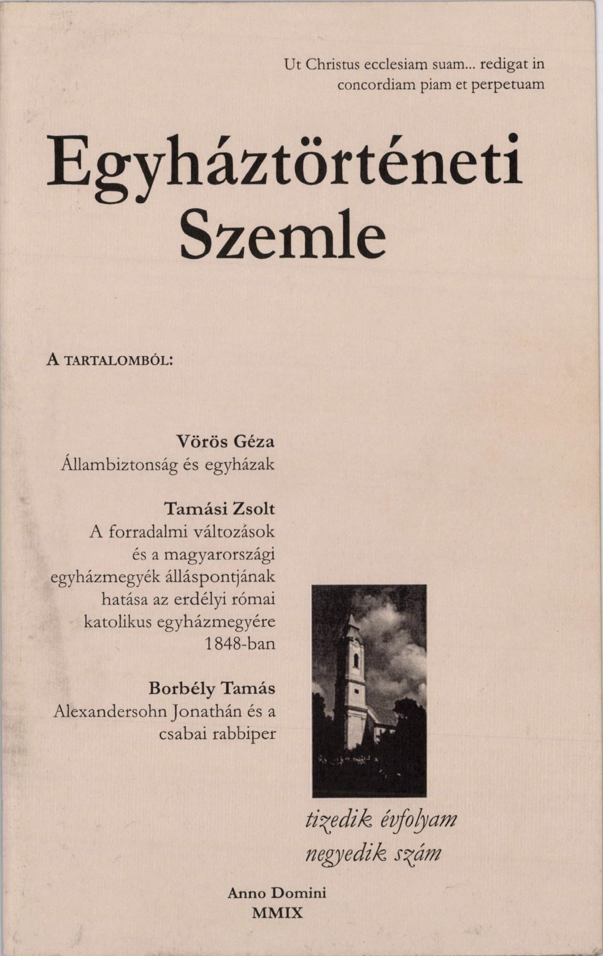 					View Vol. 10 No. 4 (2009): Church History Review
				