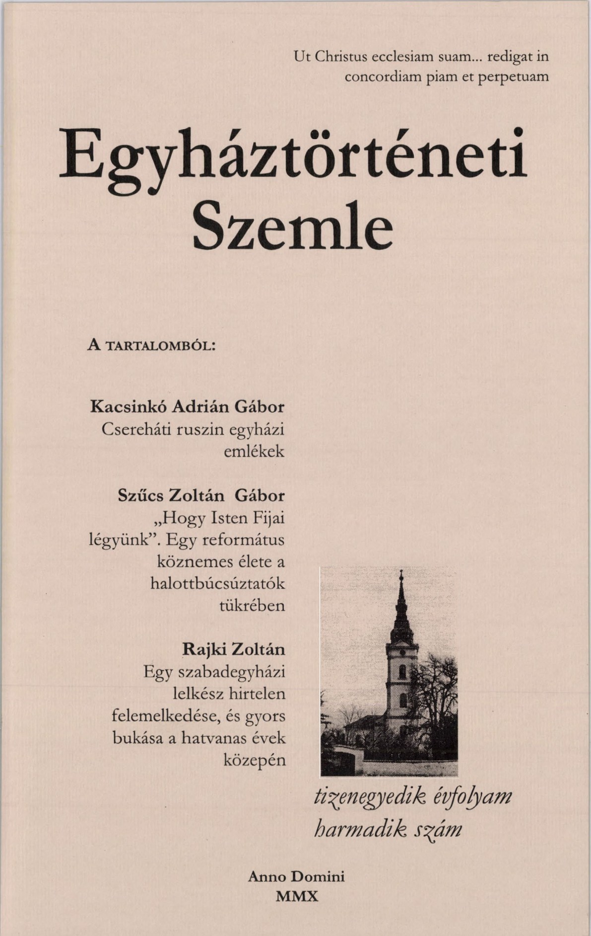 					View Vol. 11 No. 3 (2010): Church History Review
				