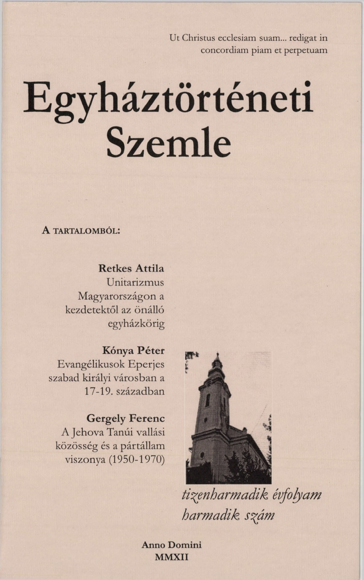 					View Vol. 13 No. 3 (2012): Church History Review
				