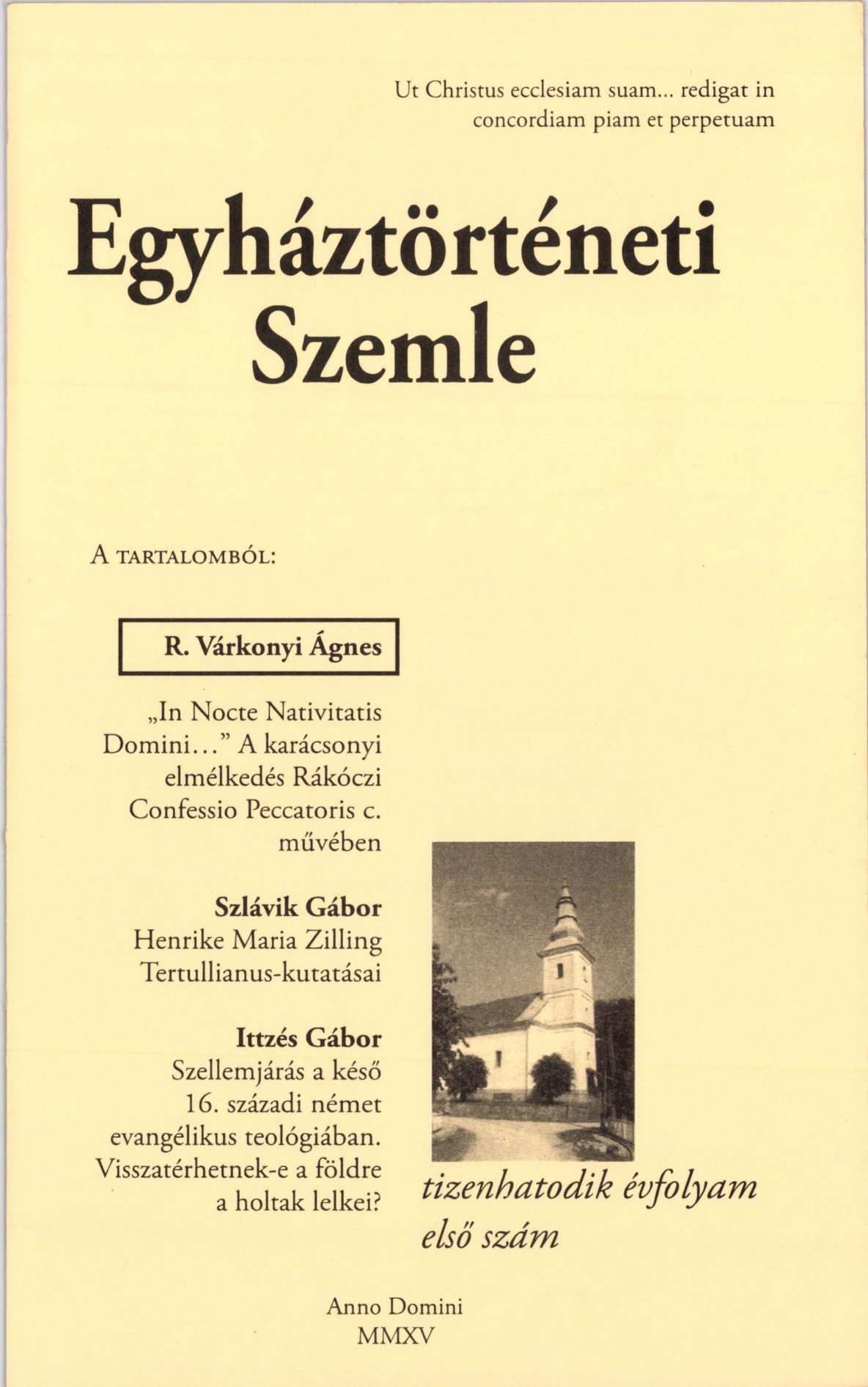 					View Vol. 16 No. 1 (2015): Church History Review
				