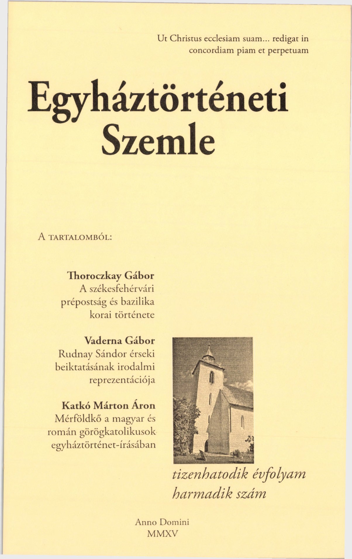 					View Vol. 16 No. 3 (2015): Church History Review
				