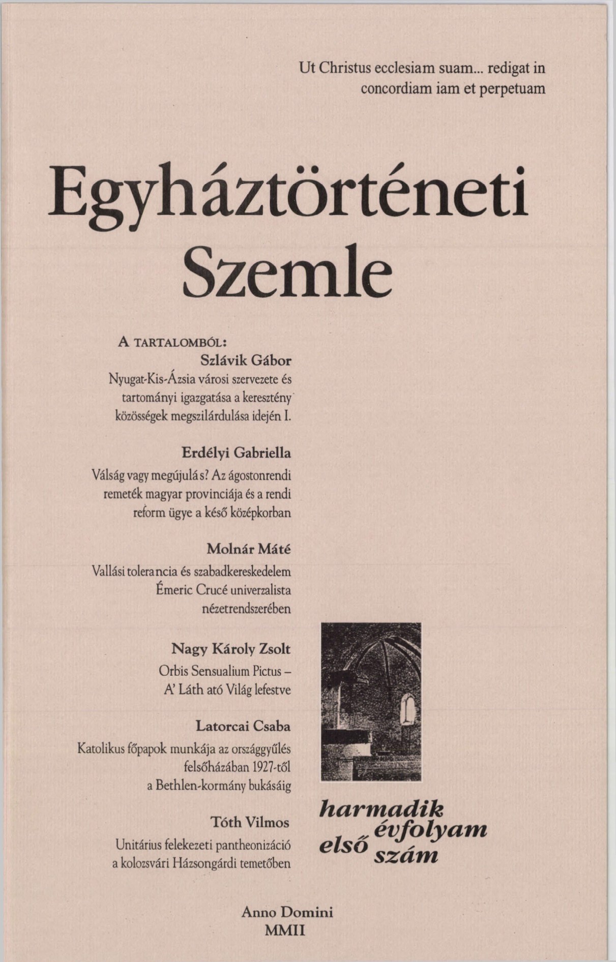 					Ansehen Bd. 3 Nr. 1 (2002): Kirchengeschichtlicher Rückblick
				