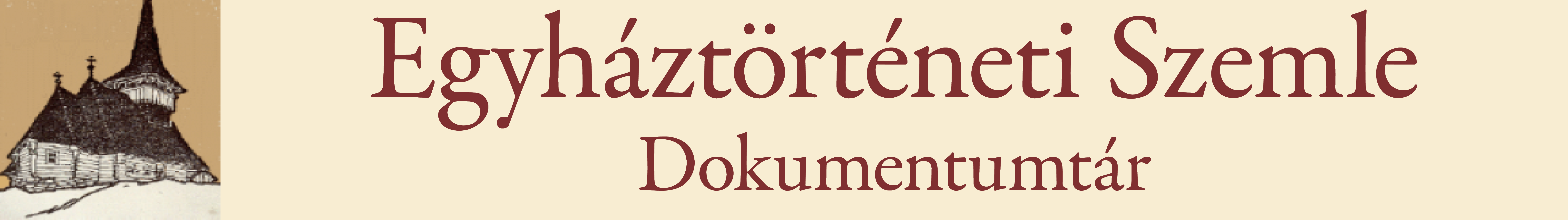 Egyháztörténeti Szemle Dokumentumtár